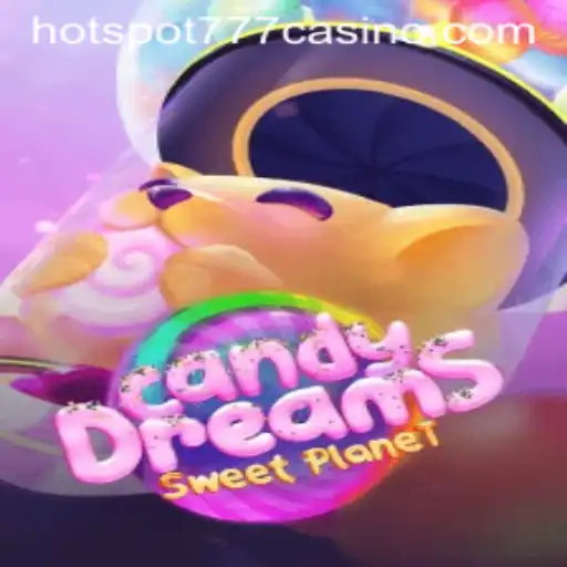 Exploring the Enchanting World of CandyDreams: A Detailed Guide with Hotspot777