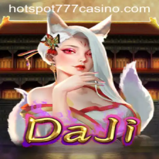 Exciting World of DaJi: Exploring Hotspot777