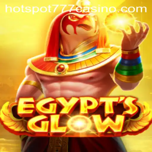 Explore the Exciting World of EgyptsGlow: Unveiling the Mysteries of Hotspot777