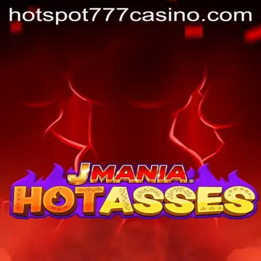 Exploring JManiaHotAsses: The Thrilling World of Hotspot777